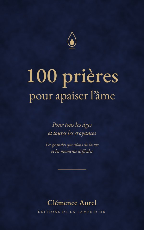 Couverture de « 100 prières pour apaiser l’âme », de Clémence Aurel